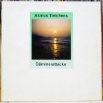 ASMUS TIETCHENS –&nbsp;Dammerattacke