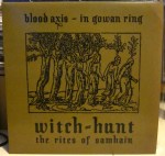 BLOOD AXIS & IN GOWAN RING & WITCH-HUNT – The Rites Of Samhain LP&nbsp;(Bootleg)