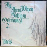 BORIS – The Thing Which Solomon Overlooked 2 LP (core030) (4iB&nbsp;Records)
