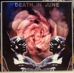 DEATH IN JUNE – Rose Clouds Of Holocaust LP (BAD VC38) (4iB&nbsp;Records)