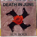 DEATH IN JUNE – Sun Dogs 7%22 (NERO II) (4iB&nbsp;Records)