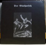 DER BLUTHARSCH – %22Kinder, Geniesst Den Krieg… Der Friede Wird Fürchterlich%22 10%22 (4iB&nbsp;Records)