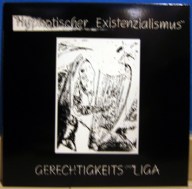 GERECHTIGKEITS LIGA ‎– Hypnotischer Existenzialismus LP (SER 06)