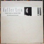 HAFLER TRIO, THE – Three Ways Of Saying Two – The Netherlands Lectures LP (CHARRMLP03) (4iB&nbsp;Records)