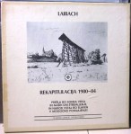 Laibach – Rekapitulacija 1980-84 2xLP (WULP&nbsp;003:004)