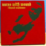 NURSE WITH WOUND – Flawed Existence 4LP + 10%22 Box Set (VOD66) (4iB&nbsp;Records)