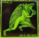 PSYCHIC TV – Live At Thee Circus LP (TOPY 042) (4iB&nbsp;Records)