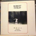 ROBERT HAIGH – Music from the Ante Chamber 12%22 (LAY&nbsp;21)