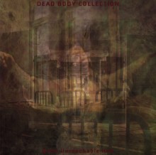 DEAD BODY COLLECTION - Quite Unreachable Hell 7%22 (Cover)