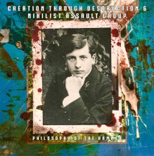 Creation Through Destruction & Nihilist Assault Group New Blockaders - Philosophy of the hammer LP